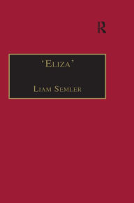 Title: 'Eliza': Printed Writings 1641-1700: Series II, Part Two, Volume 3, Author: Liam Semler