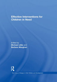 Title: Effective Interventions for Children in Need, Author: Barbara Maughan