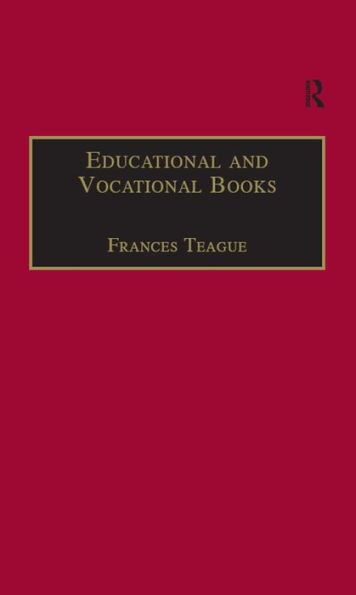 Educational and Vocational Books: Printed Writings 1641-1700: Series II, Part One, Volume 5