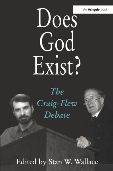 Does God Exist?: The Craig-Flew Debate