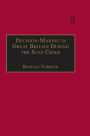 Decision-Making in Great Britain During the Suez Crisis: Small Groups and a Persistent Leader