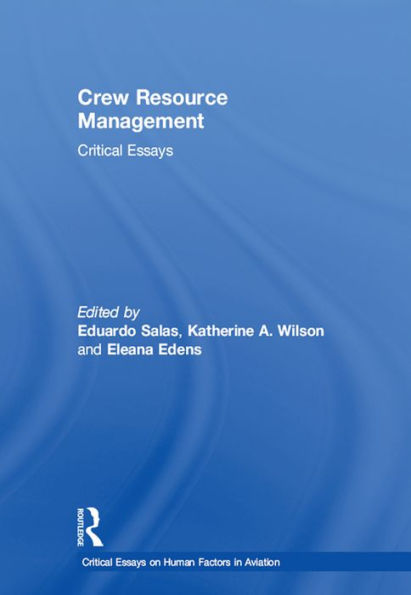 Crew Resource Management: Critical Essays