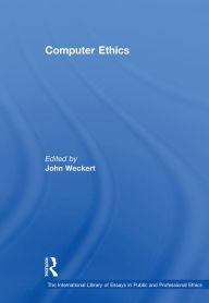 Title: Computer Ethics, Author: John Weckert