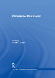 Title: Comparative Regionalism, Author: Fred H. Lawson