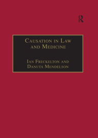 Title: Causation in Law and Medicine, Author: Danuta Mendelson