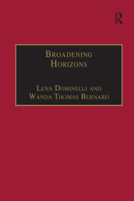 Title: Broadening Horizons: International Exchanges in Social Work, Author: Wanda Thomas Bernard