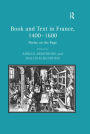 Book and Text in France, 1400-1600: Poetry on the Page