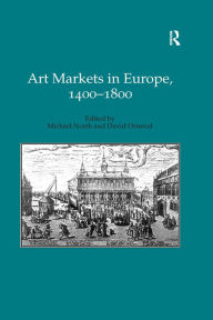 Title: Art Markets in Europe, 1400-1800, Author: Michael North