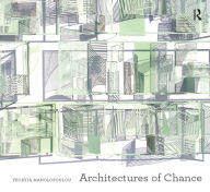 Title: Architectures of Chance, Author: Yeoryia Manolopoulou