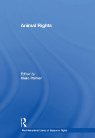 Title: Animal Rights, Author: Clare Palmer