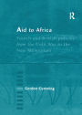 Aid to Africa: French and British Policies from the Cold War to the New Millennium