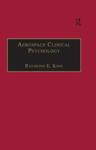 Title: Aerospace Clinical Psychology, Author: Raymond E. King