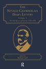 The Neville Chamberlain Diary Letters: Volume 1: The Making of a Politician, 1915-20