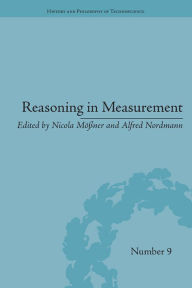 Title: Reasoning in Measurement, Author: Nicola Mößner