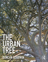 Title: The Urban Tree, Author: Duncan Goodwin