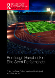 Title: Routledge Handbook of Elite Sport Performance, Author: Dave Collins
