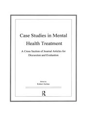 Title: Case Studies in Mental Health Treatment: A Cross Section of Journal Articles for Discussion & Evaluation, Author: Robert Kalina