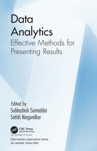 Title: Data Analytics: Effective Methods for Presenting Results, Author: Subhashish Samaddar