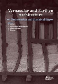 Title: Vernacular and Earthen Architecture: Conservation and Sustainability: Proceedings of SosTierra 2017 (Valencia, Spain, 14-16 September 2017), Author: Camilla Mileto