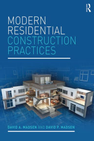 Title: Modern Residential Construction Practices, Author: David A. Madsen