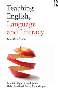 Title: Teaching English, Language and Literacy, Author: Dominic Wyse