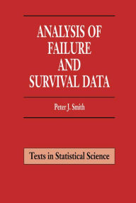 Title: Analysis of Failure and Survival Data, Author: Peter J. Smith