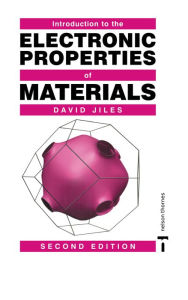 Title: Introduction to the Electronic Properties of Materials, Author: David C. Jiles