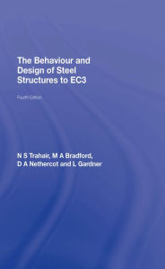 Title: The Behaviour and Design of Steel Structures to EC3, Author: N.S. Trahair