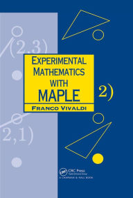 Title: Experimental Mathematics with Maple, Author: Franco  Vivaldi