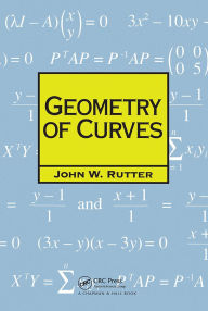 Title: Geometry of Curves, Author: J.W. Rutter