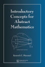 Introductory Concepts for Abstract Mathematics