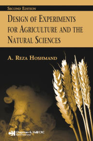 Title: Design of Experiments for Agriculture and the Natural Sciences, Author: Reza Hoshmand