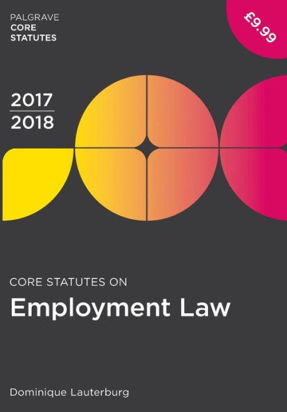 Core Statutes on Employment Law 2017-18