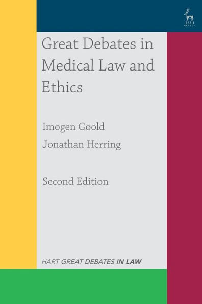 Great Debates in Medical Law and Ethics / Edition 2