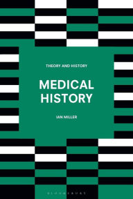 Title: Medical History, Author: Ian Miller