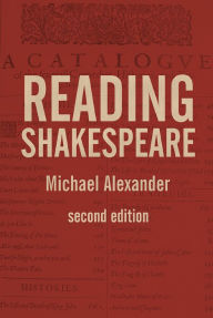 Title: Reading Shakespeare, Author: Michael Alexander