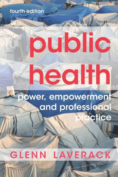 Public Health: Power, Empowerment and Professional Practice / Edition 4