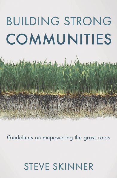 Building Strong Communities: Guidelines on empowering the grass roots