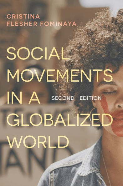 Social Movements in a Globalized World / Edition 2