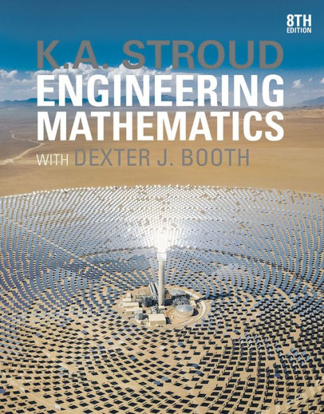 Engineering Mathematics / Edition 8 by K.A. Stroud, Dexter J
