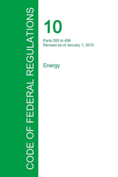 Code of Federal Regulations Title 10, Volume 3, January 1, 2015