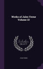 Works of Jules Verne Volume 10