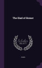 The Iliad of Homer