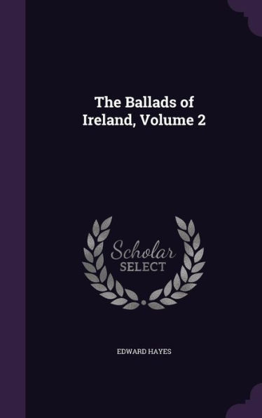 The Ballads of Ireland, Volume 2