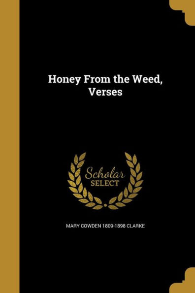 Honey From the Weed, Verses