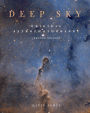 Deep Sky: Original Astrophotography second edition