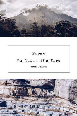 Poems to Guard the Fire
