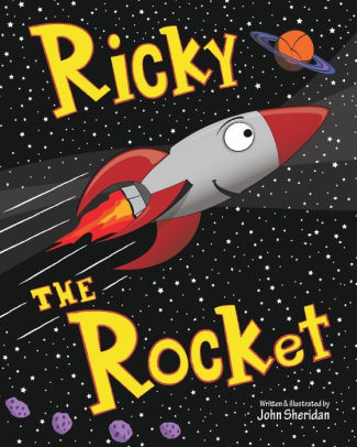 Ricky The Rocket by John Sheridan, Paperback | Barnes & Noble®