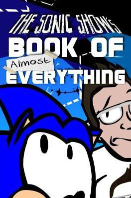 the Sonic Show's Book of Almost Everything: A journey through number one source PINGAS.
