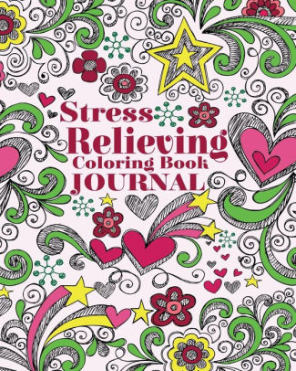 Download Stress Relieving Coloring Book Journal By Jason Potash Paperback Barnes Noble